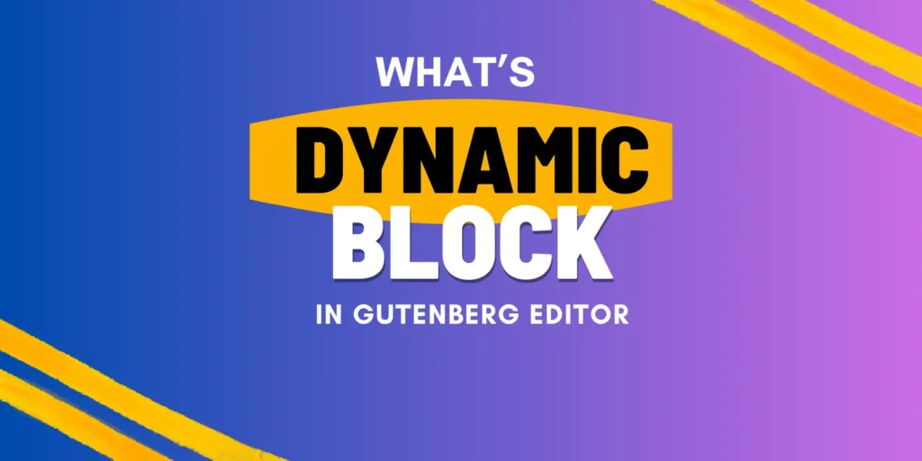 Gutenberg Dynamic Block